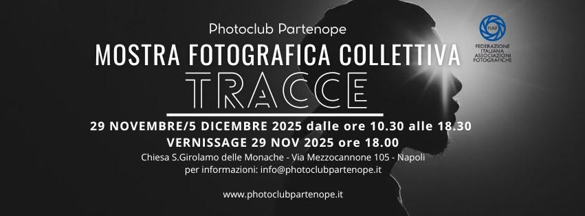 TRACCE – Mostra Fotografica Collettiva del Photo Club Partenope